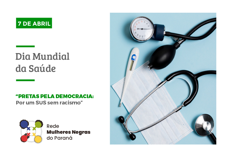 7 DE ABRIL - DIA MUNDIAL DA SAÚDE