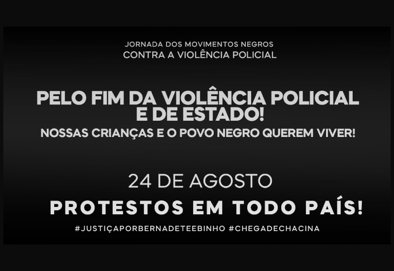 MANIFESTO PELO FIM DA VIOLÊNCIA POLICIAL E RACISTA NO ESTADO DO PARANÁ